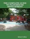 THE Complete Guide to Playground Development cover