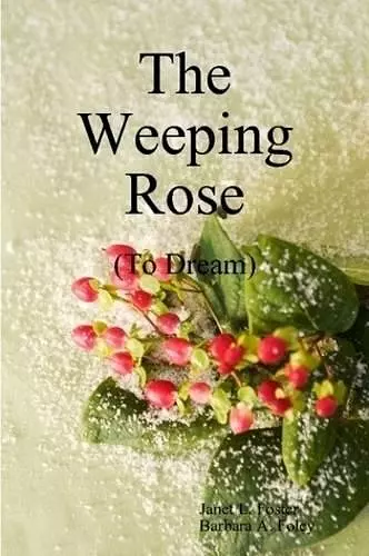 The Weeping Rose cover