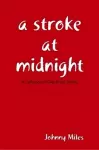 A Stroke At Midnight cover