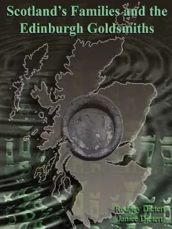 Scotland's Families and the Edinburgh Goldsmiths cover