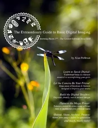 The Extraordinary Guide to Basic Digital Imaging cover