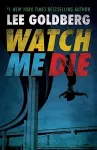Watch Me Die cover