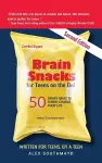 Brain Snacks for Teens on the Go! Second Edition cover