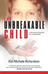 The Unbreakable Child cover