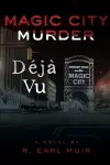 Magic City Deja Vu cover