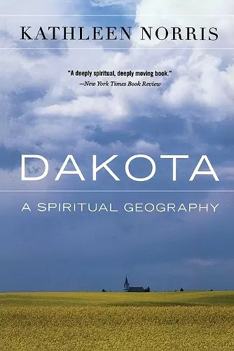 Dakota: A Spiritual Geography cover