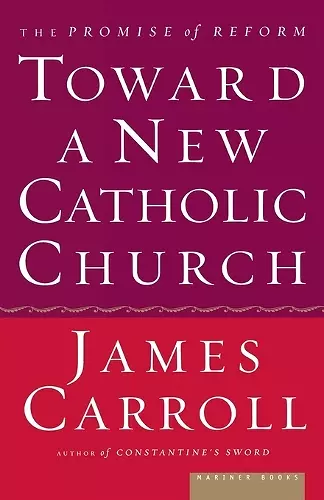 Toward A New Catholic Church cover
