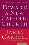 Toward A New Catholic Church cover