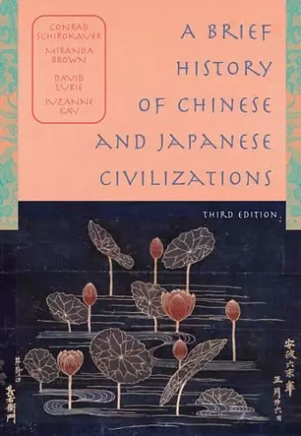 A Brief History of Chinese and Japanese Civilizations cover