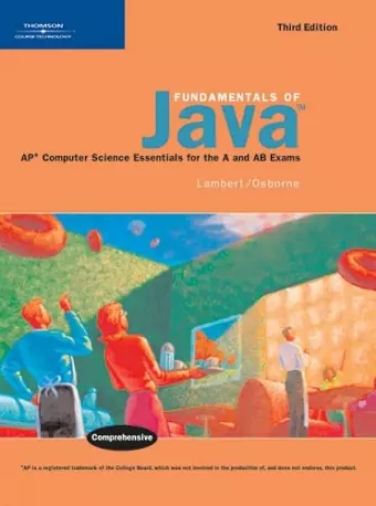 Fundamentals of Java: AP* Computer Science Essentials for the A & AB Exams cover