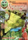 The Tourist Travel & Field Guide of the Ngorongoro Conservation Area cover