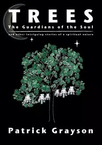 Trees, the Guardians of the Soul cover