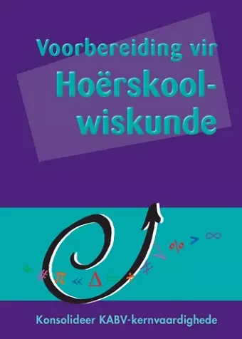 Voorbereiding Vir Hoerskool-Wiskunde Afrikaans cover