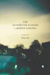 The Mushroom Summer of Skipper Darling cover