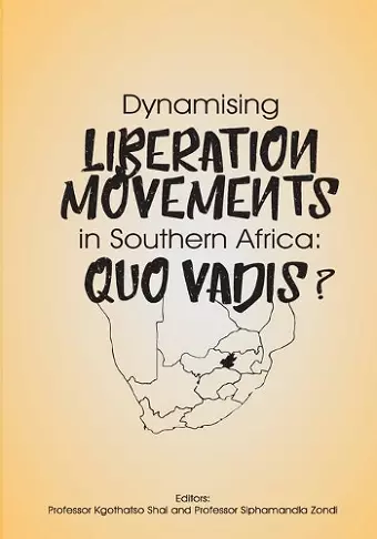 Dynamising Liberation Movements in Southern Africa cover