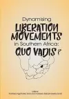 Dynamising Liberation Movements in Southern Africa cover