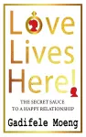 Love Lives Here! cover