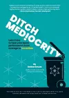 Ditch Mediocrity cover