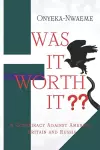 Was It Worth It? cover