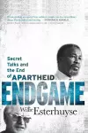 Endgame - Secret Talks and the End of Apartheid cover