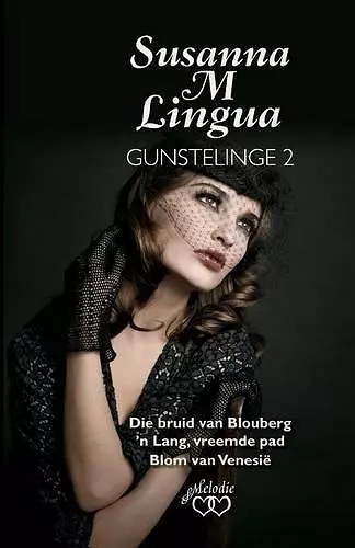 Susanna M. Lingua Gunstelinge 2 cover