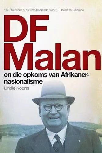 DF Malan en die opkoms van Afrikaner-nasionalisme cover