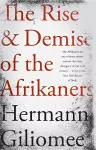 The rise and demise of the Afrikaners cover