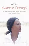 Kwanele, Enough! cover