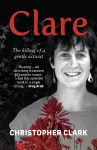 Clare: The Killing of a Gentle Activist cover