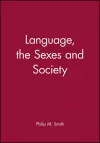 Language, the Sexes and Society cover