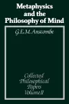 Metaphysics and the Philosophy of Mind cover