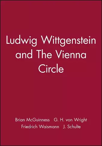 Ludwig Wittgenstein and The Vienna Circle cover