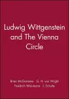 Ludwig Wittgenstein and The Vienna Circle cover