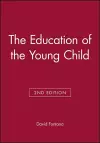 The Education of the Young Child cover