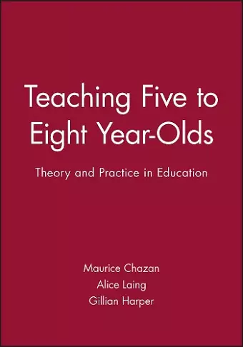 Teaching Five to Eight Year-Olds cover