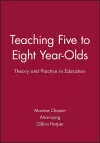 Teaching Five to Eight Year-Olds cover