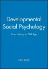 Developmental Social Psychology cover