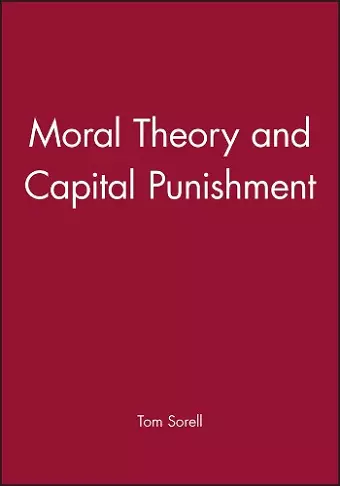 Moral Theory and Capital Punishment cover