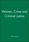 Women, Crime and Criminal Justice cover