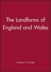 The Landforms of England and Wales cover