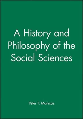 A History and Philosophy of the Social Sciences cover