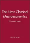 The New Classical Macroeconomics cover