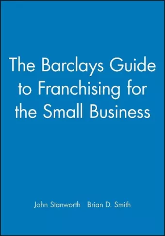 The Barclays Guide to Franchising for the Small Business cover