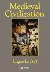 Medieval Civilization 400 - 1500 cover