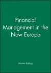 Financial Management in the New Europe cover