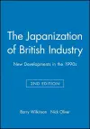 The Japanization of British Industry cover