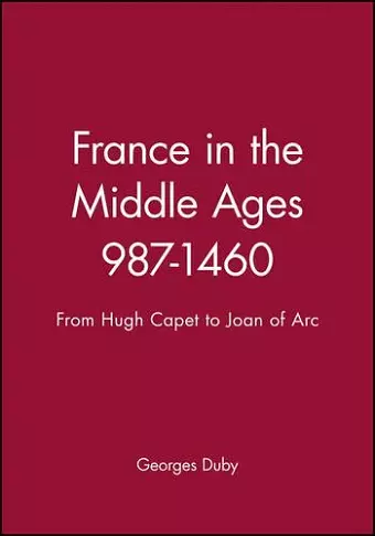 France in the Middle Ages 987-1460 cover