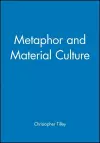 Metaphor and Material Culture cover