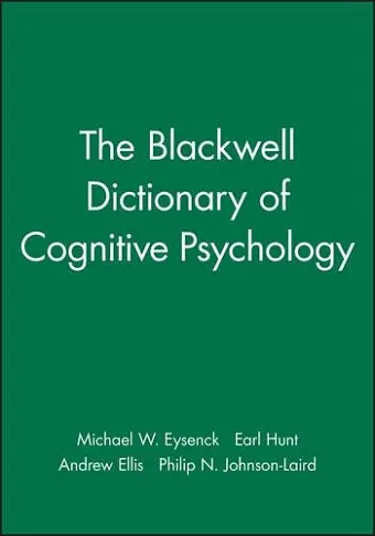 The Blackwell Dictionary of Cognitive Psychology cover