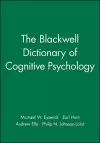 The Blackwell Dictionary of Cognitive Psychology cover